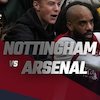 Prediksi Nottingham Forest vs Arsenal 10 Januari 2022