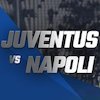 Prediksi Juventus vs Napoli 7 Januari 2022