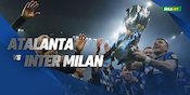 Data dan Fakta Serie A: Atalanta vs Inter Milan