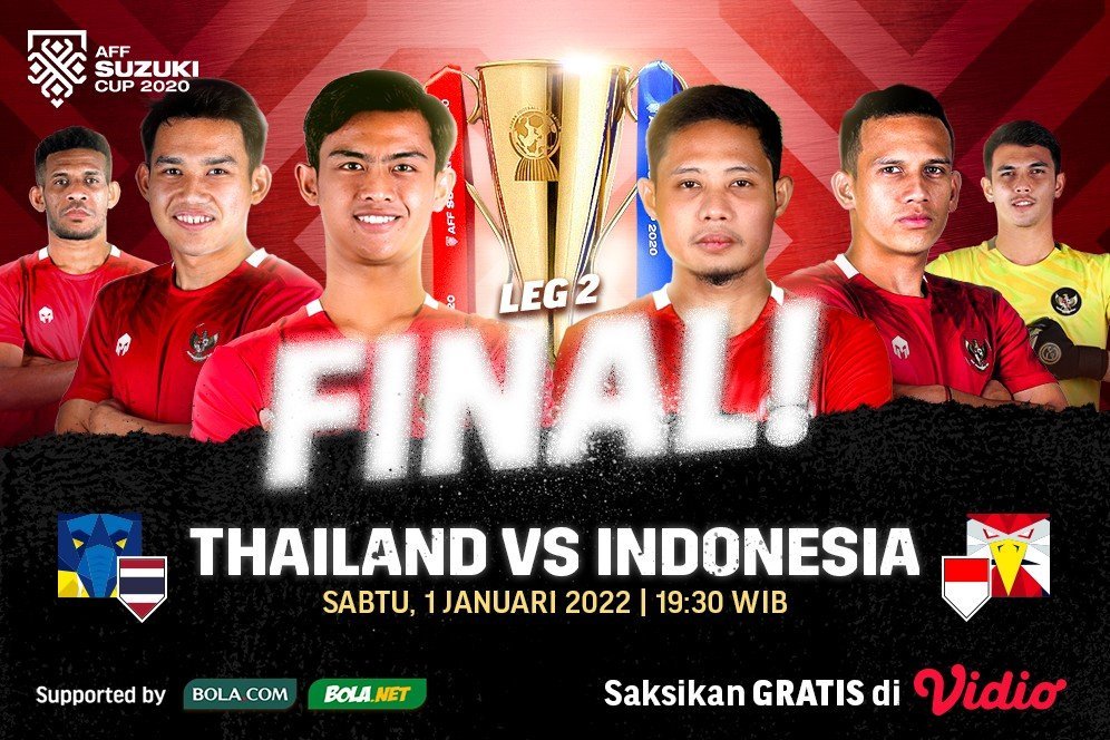 Jadwal Live Streaming Thailand Vs Indonesia Final Leg Kedua Piala AFF 2020 di Vidio Jadwal Live Streaming Thailand Vs Indonesia Final Leg Kedua Piala AFF 2020 di Vidio