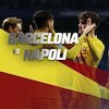 Jadwal dan Link Live Streaming Liga Europa: Barcelona vs Napoli di Vidio