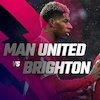 Prediksi Manchester United vs Brighton 16 Februari 2022