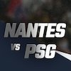 Prediksi Nantes vs PSG 20 Februari 2022