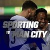 5 Pemain Manchester City yang Akan Jadi Mimpi Buruk Sporting Lisbon