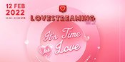 Mengusung Tema It's Time for Love, Lovestreaming Kembali Hadir 12 Februari 2022