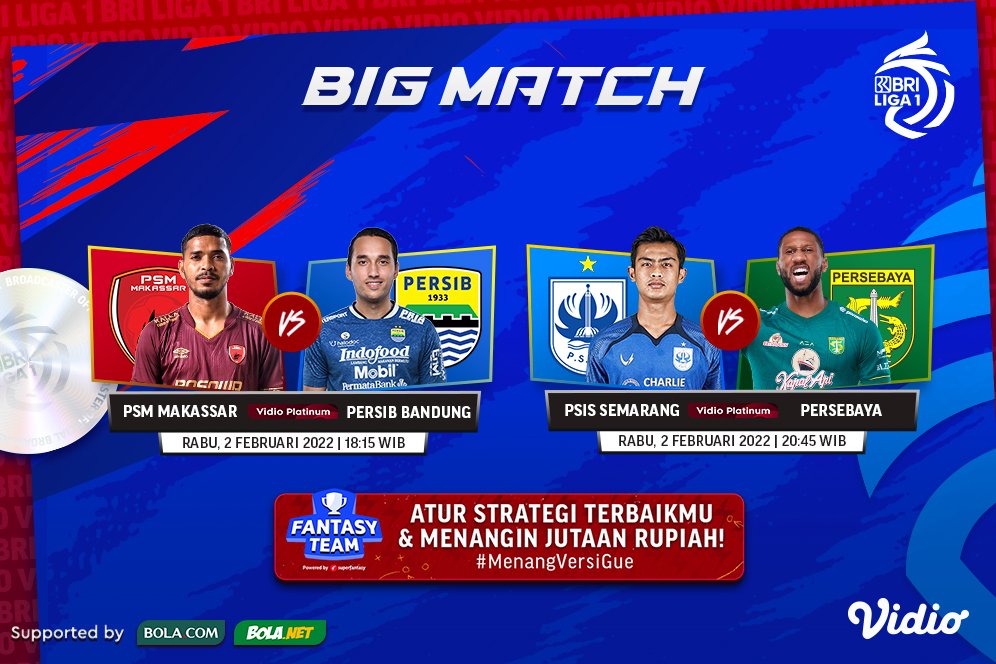 Saksikan Live Streaming Big Match BRI Liga 1 2021/2022 Pekan Ke-22 di Vidio Malam Ini