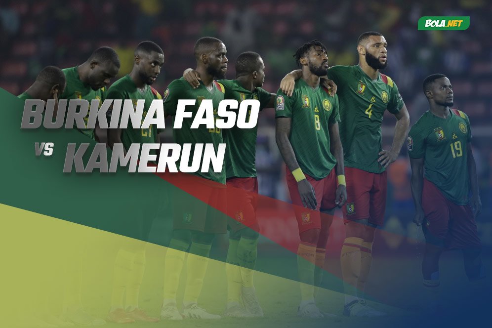 Prediksi Burkina Faso vs Kamerun 6 Februari 2022