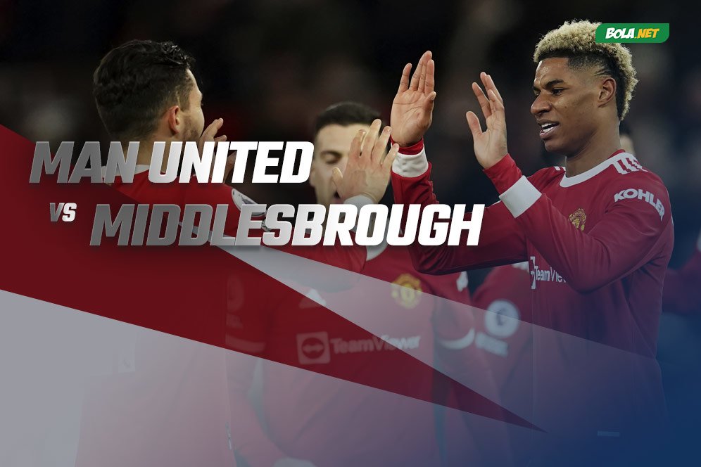 Prediksi Manchester United vs Middlesbrough 5 Februari 2022