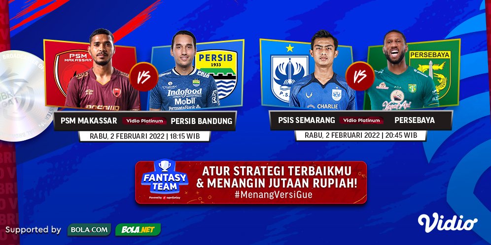 Saksikan Live Streaming Big Match BRI Liga 1 2021/2022 Pekan Ke-22 Di ...