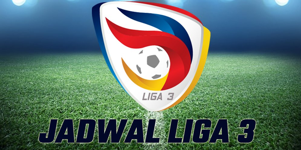 Jadwal Lengkap Babak 16 Besar Liga 3 2022 - Bola.net