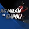 Data dan Fakta Serie A: AC Milan vs Empoli