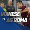 Data dan Fakta Serie A: Udinese vs AS Roma