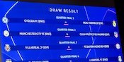 Jadwal Perempat Final Liga Champions: Ada Duel Chelsea vs Real Madrid