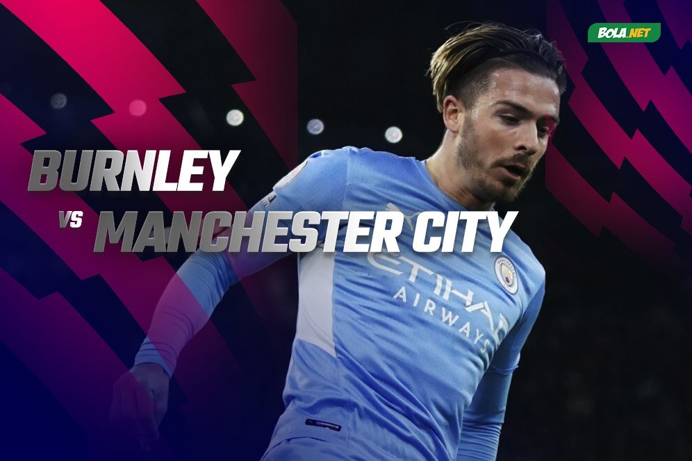 Data dan Fakta Premier League: Burnley vs Manchester City