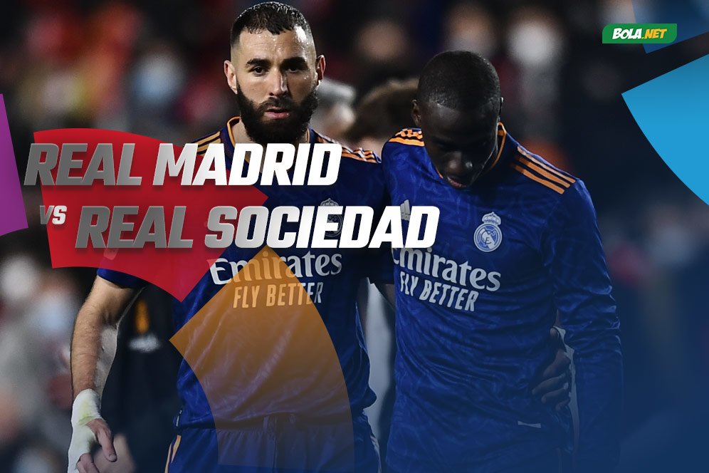 Data dan Fakta La Liga: Real Madrid vs Real Sociedad