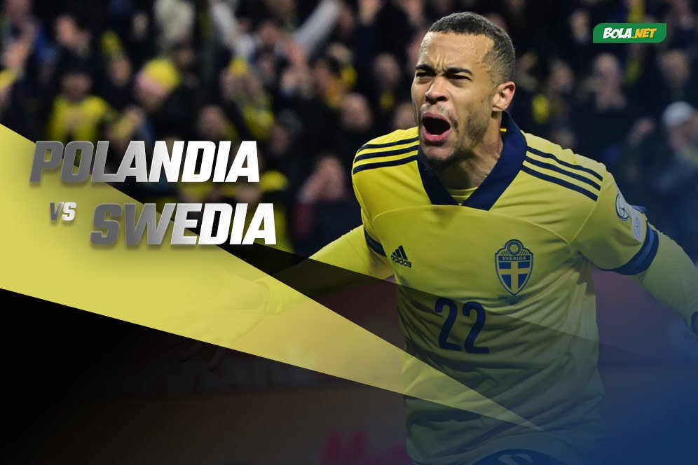 Prediksi Polandia vs Swedia 30 Maret 2022