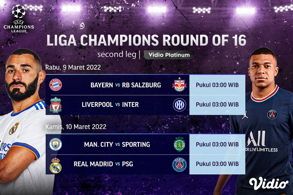 Jadwal Live Streaming Leg Kedua 16 Besar Liga Champions 2021/2022 di Vidio Pekan Ini