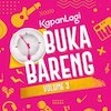 Bikin Puasa Lebih Seru: Ikut KapanLagi Buka Bareng Vol 3, Yuk!