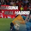 Jadwal dan Live Streaming Osasuna vs Real Madrid di Vidio, 21 April 2022