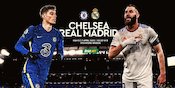 Jadwal dan Live Streaming Chelsea vs Real Madrid di Vidio