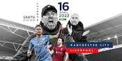 Link Live Streaming Semifinal Piala FA: Man City vs Liverpool di Vidio