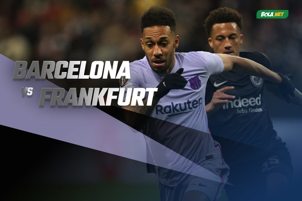 Jadwal dan Live Streaming Barcelona vs Eintracht Frankfurt di Vidio