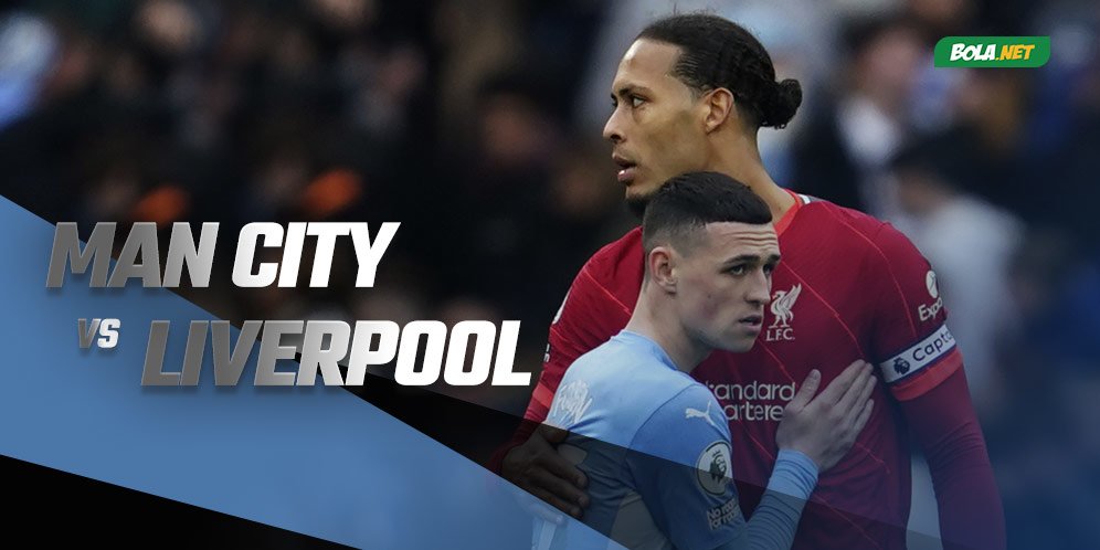 Jadwal Dan Link Live Streaming Manchester City Vs Liverpool Di Vidio ...