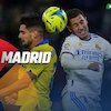 Data dan Fakta La Liga: Cadiz vs Real Madrid