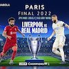 Final Liga Champions 2021/22 Liverpool vs Real Madrid LIVE Minggu Dini Hari di Nex Parabola