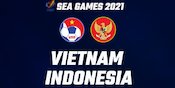 5 Pelajaran Laga Vietnam vs Timnas Indonesia U-23 di SEA Games 2021: Turunkan Ekspektasi?