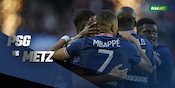 Data dan Fakta Ligue 1: PSG vs FC Metz