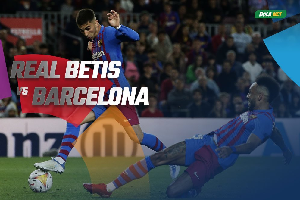 Prediksi Real Betis vs Barcelona 8 Mei 2022