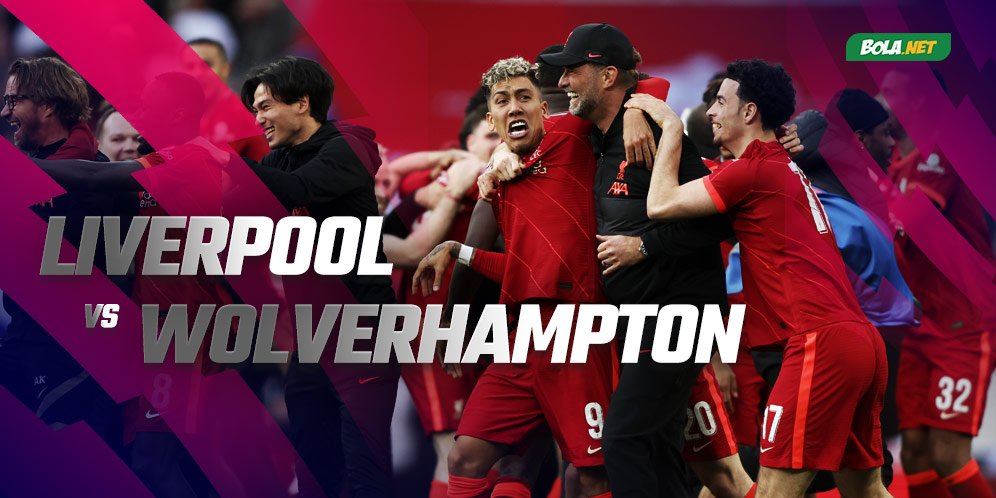 Live Streaming Liverpool Vs Wolverhampton Di Mola TV Hari Ini, 22 Mei ...