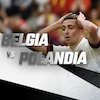 Prediksi Belgia vs Polandia 9 Juni 2022