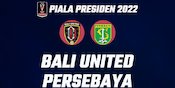 Jadwal dan Link Live Streaming Bali United vs Persebaya Surabaya di Vidio, Senin 20 Juni 2022