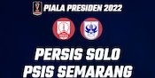 Jadwal dan Link Live Streaming Persis Solo vs PSIS Semarang di Vidio, Selasa 21 Juni 2022