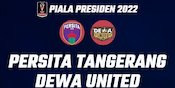 Jadwal dan Link Live Streaming Persita Tangerang vs Dewa United di Vidio, Senin 20 Juni 2022