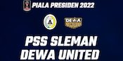 Hasil Piala Presiden 2022: Bekuk Dewa United, PSS Tantang Persib di Perempat Final