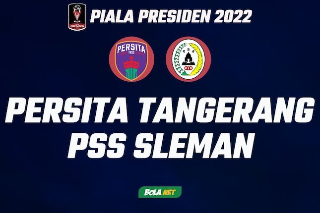 Piala Presiden 2022: Persita Tangerang vs PSS Sleman (c) Bola.net