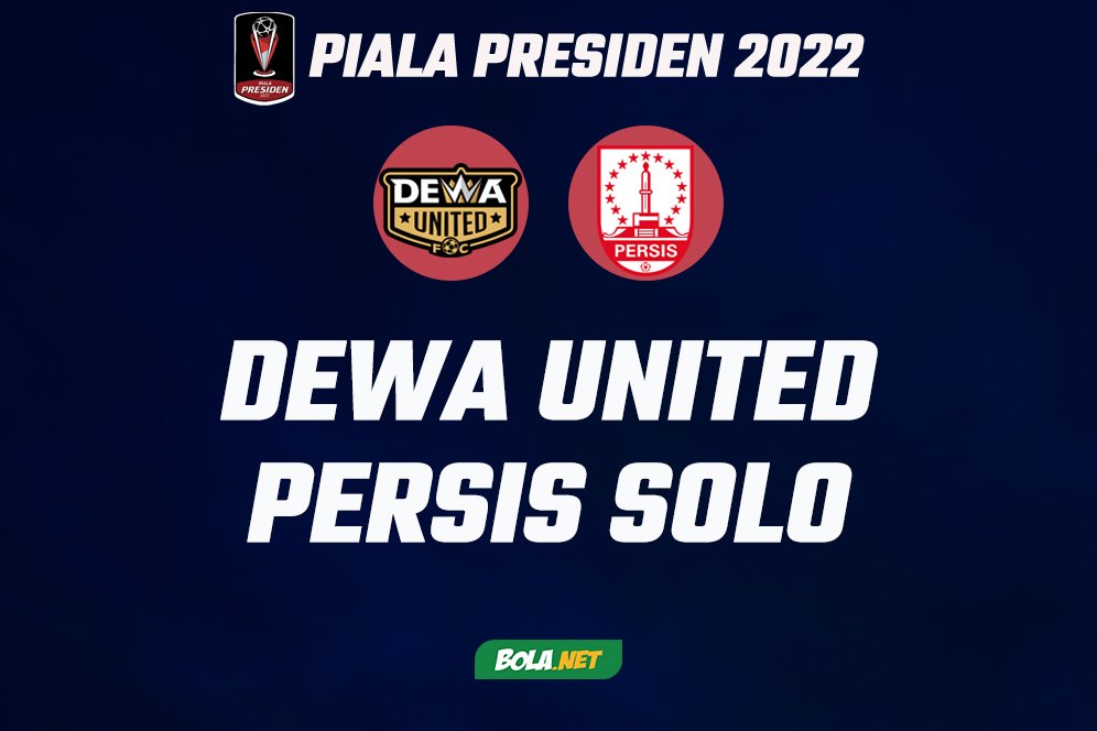 Link Live Streaming Piala Presiden 2022 di Vidio Hari Ini: Dewa United vs Persis Solo