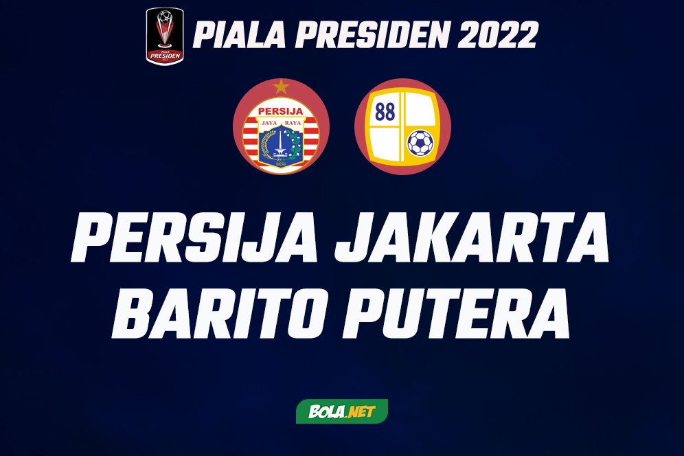 Hasil Piala Presiden 2022: Persija Jakarta 0-2 Barito Putera