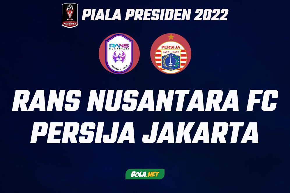 Hasil Piala Presiden 2022: RANS Nusantara Koyak Persija Jakarta