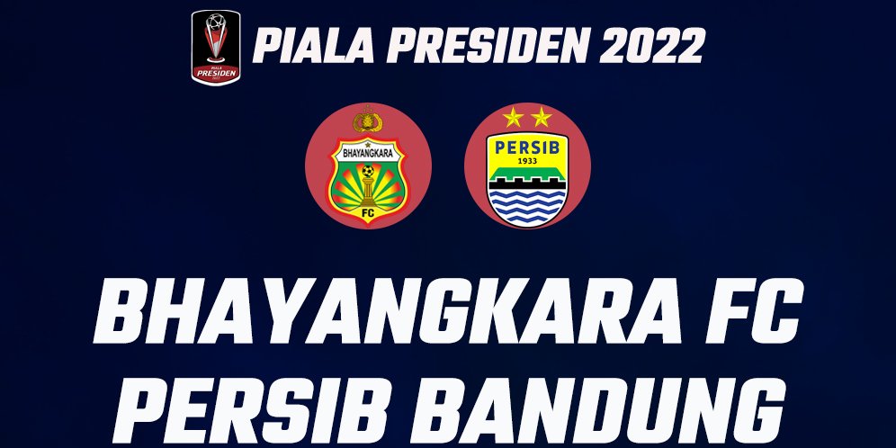 Live streaming persib vs bhayangkara. Indosiar Bhayangkara vs Persib. Live streaming Indonesia Presiden Cup.