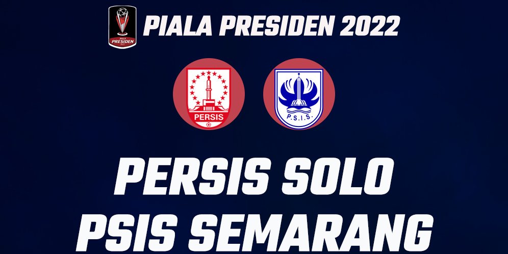 Jadwal Dan Link Live Streaming Persis Solo Vs Psis Semarang Di Vidio