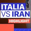 Highlights VNL 2022: Italia Kalahkan Iran 3-1