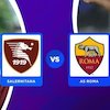 Prediksi Salernitana vs AS Roma 15 Agustus 2022