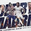 Jadwal dan Link Streaming Atletico Madrid vs Real Madrid Hari Ini, 19 September 2022