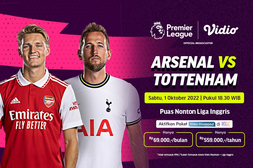 Nonton Duel Arsenal vs Tottenham dengan Lebih Hemat, Gimana Caranya?