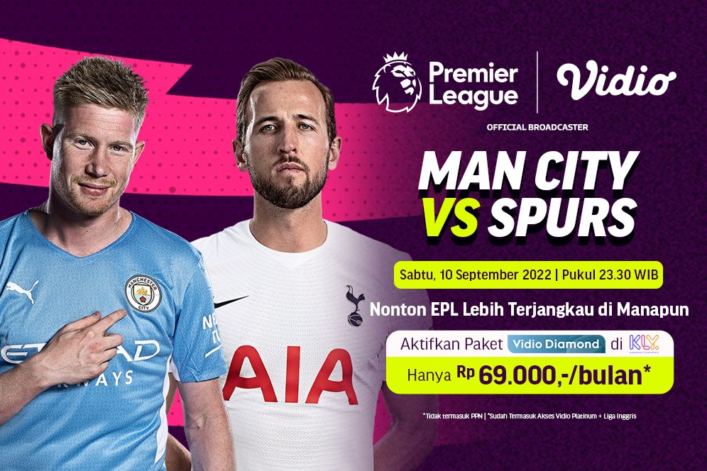 Nikmati Duel Man City vs Tottenham di Vidio Lebih Hemat dengan Promo dari KLY