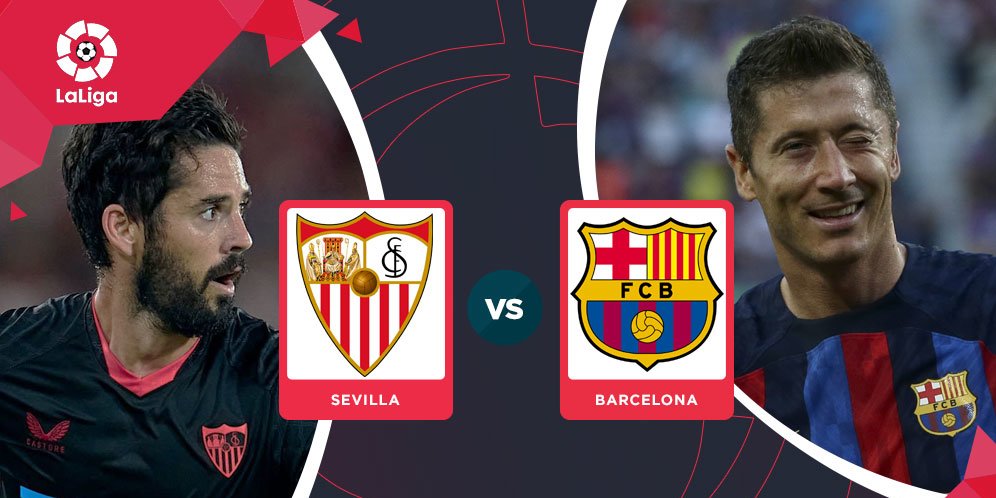 Jadwal Liga Spanyol 2022-23: Sevilla Vs Barcelona, Live Streaming Di ...